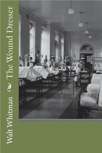 The Wound Dresser