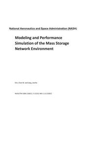 Modeling and Performance Simulation of the Mass Storage Network Environment