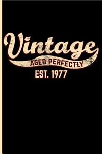 Vintage Aged Perfectly Est. 1977