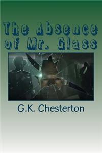 The Absence of Mr. Glass