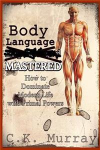 Body Language MASTERED