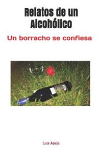 Relatos de Un Alcohólico