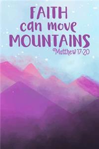 Faith Can Move Mountains Matthew 17