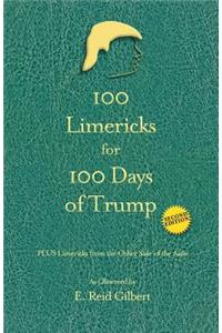 100 Limericks for 100 Days of Trump