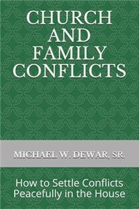 Church and Family Conflicts