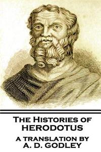 Histories of Herodotus, A Translation By A.D. Godley