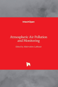 Atmospheric Air Pollution and Monitoring