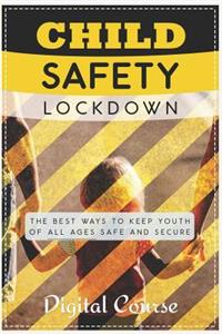 Child Safety Lockdown