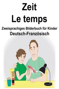 Deutsch-Französisch Zeit/Le temps Zweisprachiges Bilderbuch für Kinder