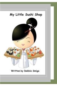 My Little Sushi Shop