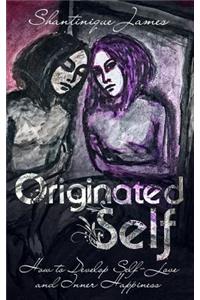 Originated Self