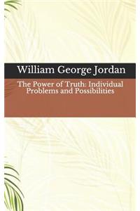 The Power of Truth