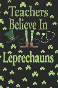 Teachers Believe in Leprechauns