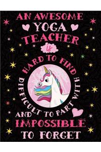 An Awesome Yoga Teacher Is Hard to Find Difficult to Part with and Impossible to Forget