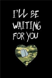 I'll Be Waiting for You