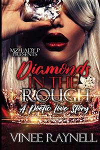 Diamonds in the Rough
