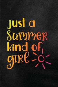 Just a Summer Kind of Girl