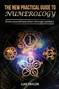 The New Practical Guide to Numerology