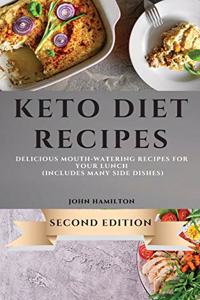 Keto Diet Recipes - Second Edition