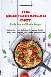 Mediterranean Diet Pasta Rice and Grains Recipes