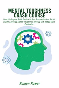 Mental Toughness Crash Course