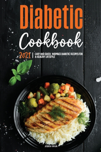 The Diabetic Cookbook for Beginners 2021
