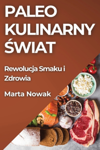 Paleo Kulinarny Świat