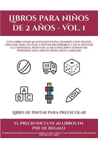 Libro de pintar para preescolar (Libros para niños de 2 años - Vol. 1)