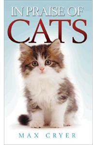 In Praise of Cats