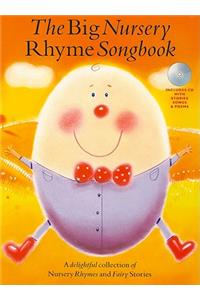 The Big Nursery Rhyme Songbook
