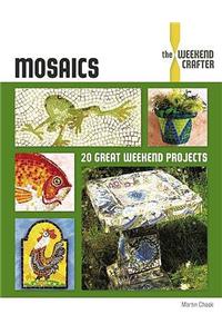 Mosaics: the Weekend Crafter