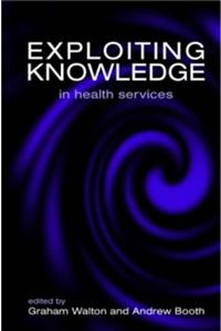 Exploiting Knowledge in Health Services