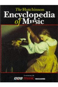 The Hutchinson Encyclopedia of Music (Helicon arts & music)