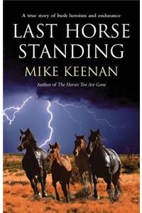 Last Horse Standing