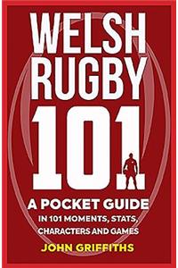 Welsh Rugby 101