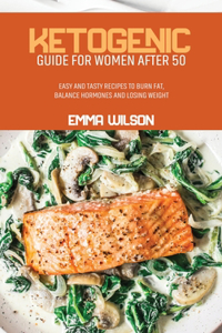 Ketogenic Guide For Women After 50