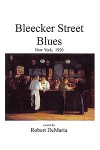 Bleecker Street Blues