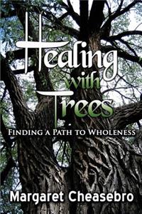 Healing with Trees