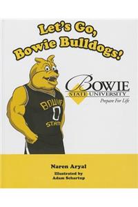 Let's Go, Bowie Bulldogs!