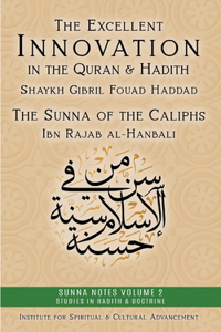 Excellent Innovation in the Quran and Hadith