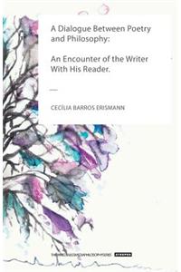 A Dialogue Between Poetry and Philosophy