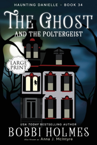 Ghost and the Poltergeist