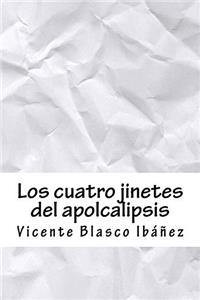 Los Cuatro Jinetes del Apolcalipsis