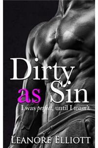 Dirty as Sin