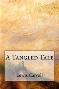 A Tangled Tale