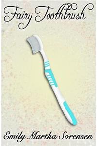 Fairy Toothbrush