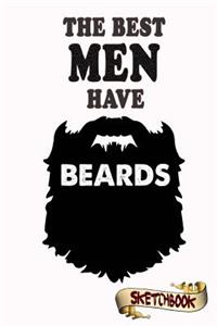 The best Men have beards Sketchbook