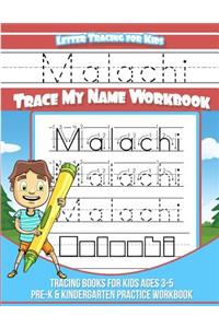 Malachi Letter Tracing for Kids Trace my Name Workbook