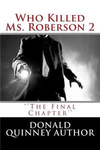 Who Killed Ms. Roberson 2