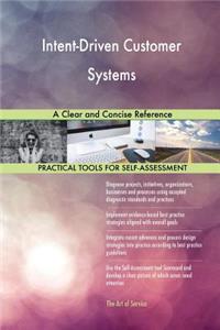 Intent-Driven Customer Systems